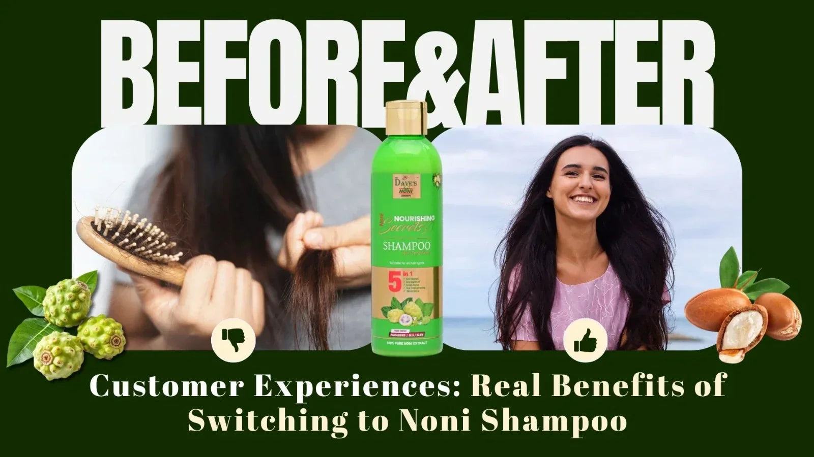 Customer Experiences: Real Benefits of Switching to Noni Shampoo