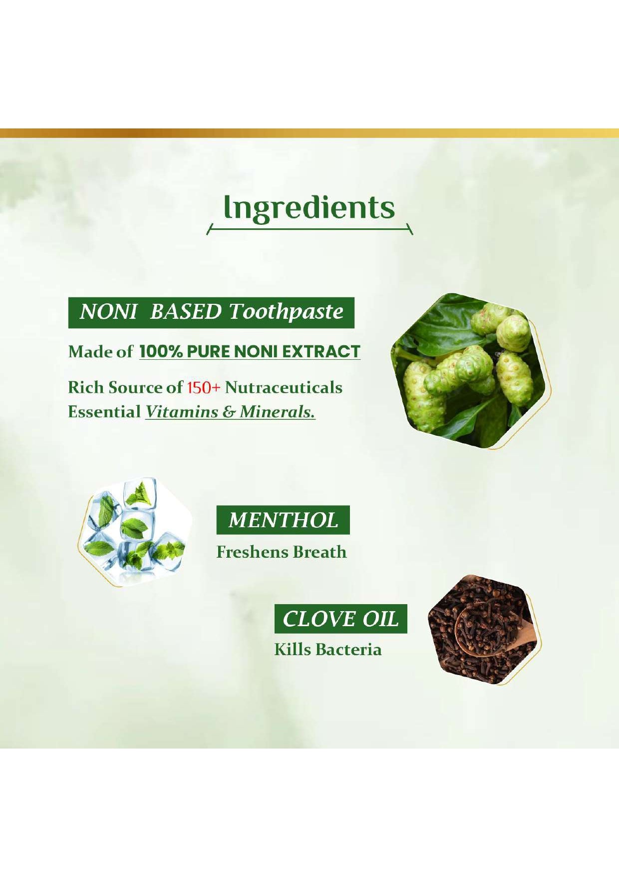 ingredients noni based toothpaste