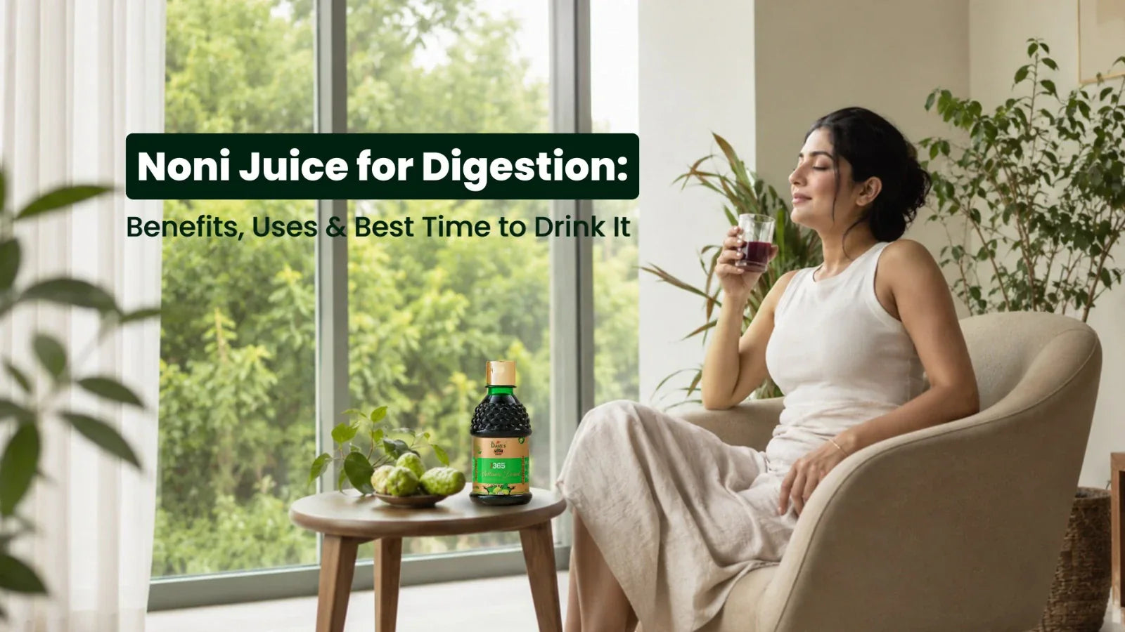 Noni Juice for Digestion: Benefits, Uses & Best Time to Drink It