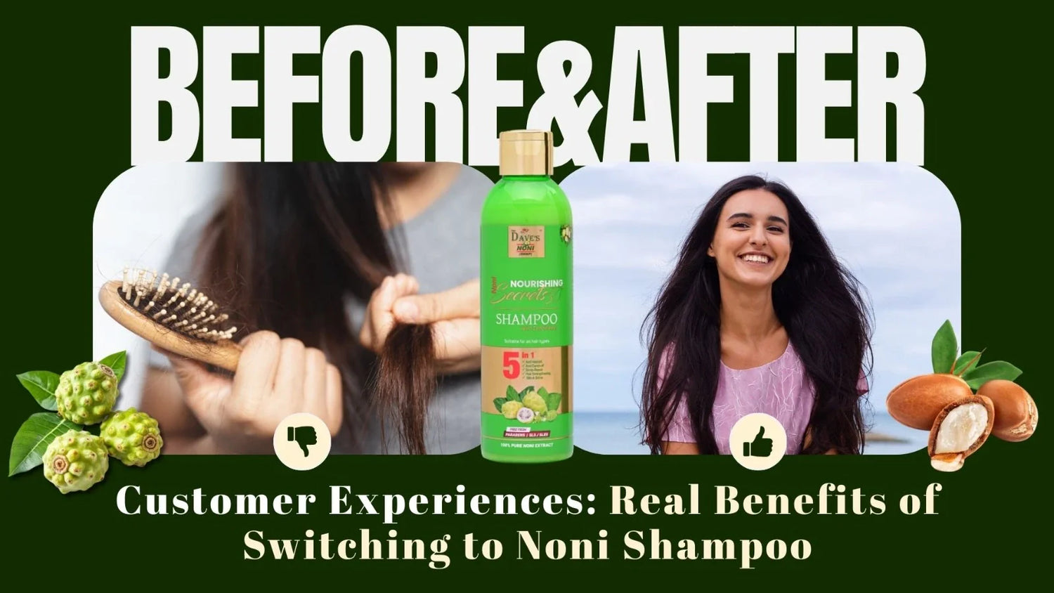 Customer Experiences: Real Benefits of Switching to Noni Shampoo